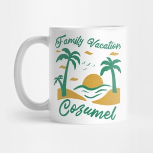 Family Vacation Cozumel Mug